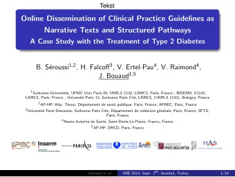 Online Dissemination of Clinical Practice Guidelines as  Narrative Texts and Structured Pathways  A