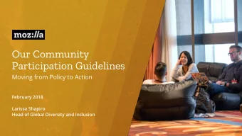 Our Community  Participation Guidelines  Moving from Policy to Action  February 2018  Larissa