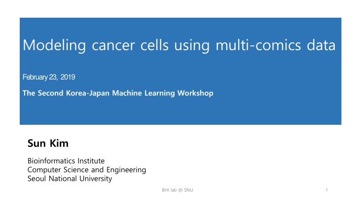 modeling cancer cells using multi comics data