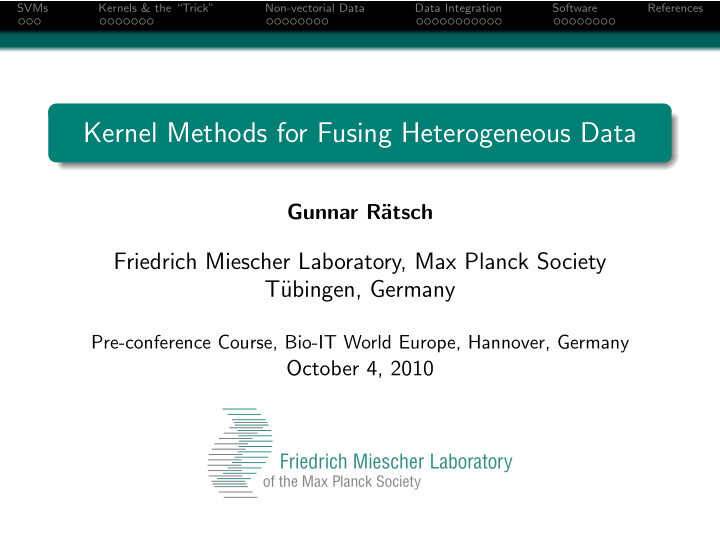 kernel methods for fusing heterogeneous data