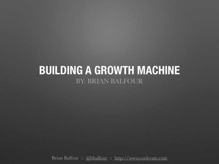 building a growth machine