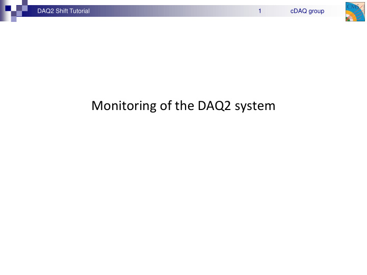 monitoring of the daq2 system