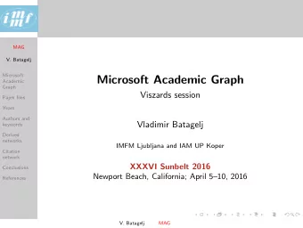 Microsoft Academic Graph  Academic  Graph  Viszards session  Pajek files  Years  Authors and