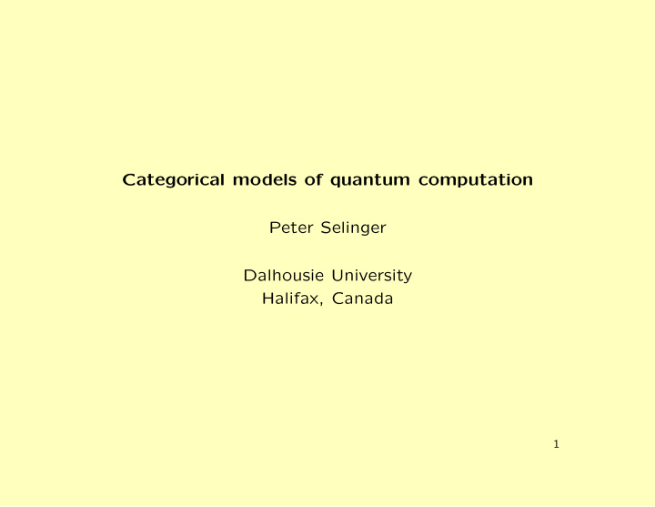 categorical models of quantum computation peter selinger