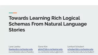 Towards Learning Rich Logical  Schemas From Natural Language  Stories  Lane Lawley  Gene Kim