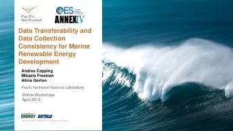 Data Transferability and  Data Collection  Consistency for Marine  Renewable Energy  Development