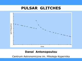 PULSAR  GLITCHES  spin frequency  time  Danai  Antonopoulou Centrum Astronomiczne im. Miko  aja
