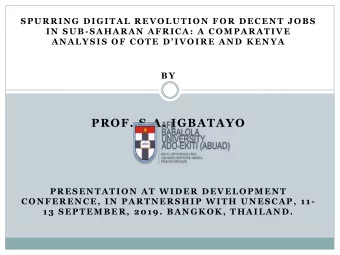 PROF. S.A. IGBATAYO  PRESENTATION AT WIDER DEVELOPMENT  CONFERENCE, IN PARTNERSHIP WITH UNESCAP, 11