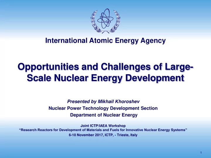 opportunities and challenges of large scale nuclear
