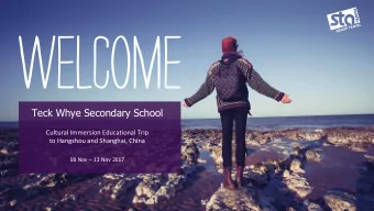 Teck Whye Secondary School  Cultural Immersion Educational Trip  to Hangzhou and Shanghai, China 08