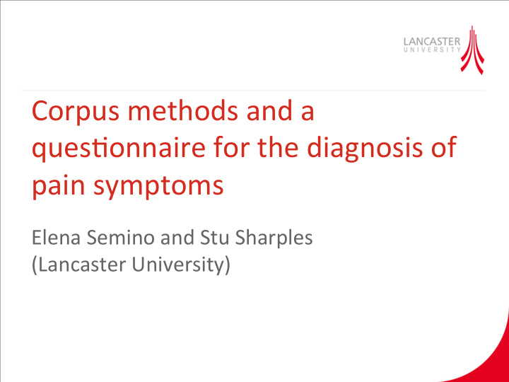 corpus methods and a ques0onnaire for the diagnosis of