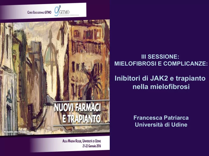 inibitori di jak2 e trapianto nella mielofibrosi