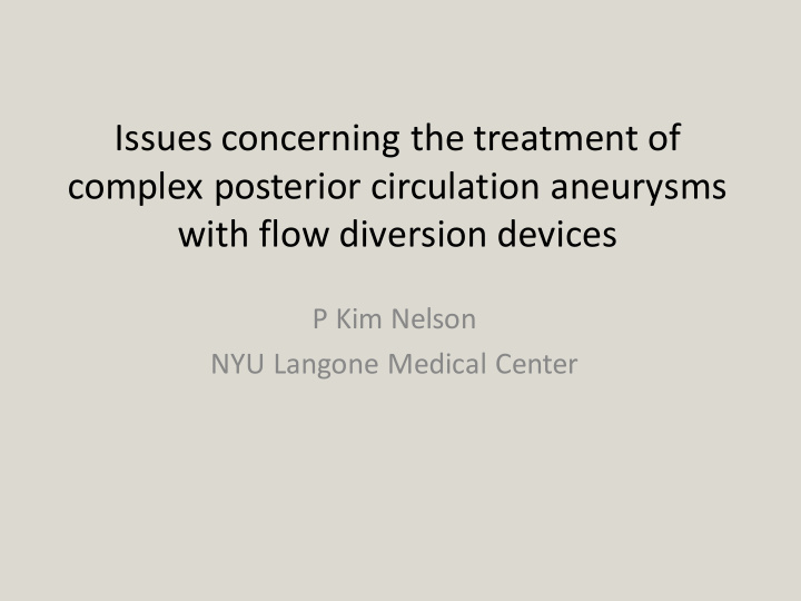 issues concerning the treatment of complex posterior