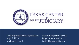 2016 Family Justice Conference  Name of Presentation  2019 Impaired Driving Symposium  Trends in