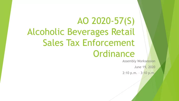 ao 2020 57 s alcoholic beverages retail sales tax