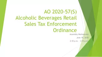 AO 2020-57(S)  Alcoholic Beverages Retail  Sales Tax Enforcement  Ordinance  Assembly Worksession