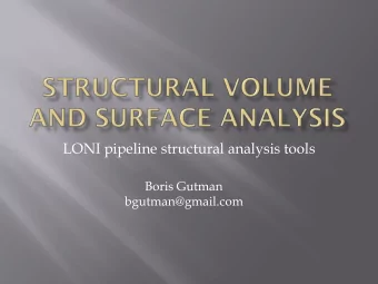 LONI pipeline structural analysis tools  Boris Gutman  bgutman@gmail.com  Atlas creation