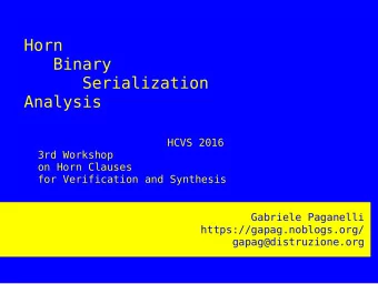 Horn  Binary  Serialization  Analysis  HCVS 2016  3rd Workshop  on Horn Clauses  for Verification
