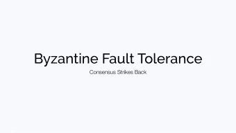 Byzantine Fault Tolerance  Consensus Strikes Back  Announcements  Lab 2  Lab 2  Hopefully