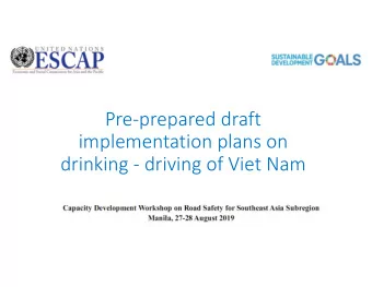 Preprepared draft  implementation plans on  drinking  driving of Viet Nam  Alcohol