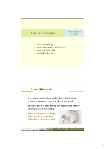 Service Encounter  NKFUST  Role of Technology    Service Organization and Culture    Managing