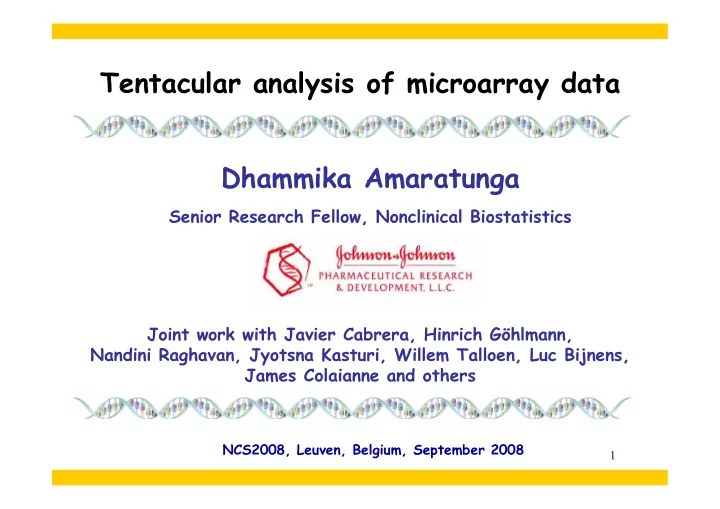 tentacular analysis of microarray data dhammika amaratunga