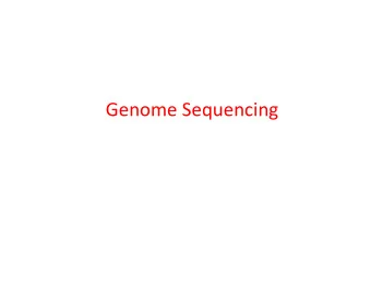 Genome  Sequencing    Introduc1on  and  History   Sample  Prepara1on  Sample
