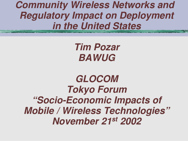 community wireless networks and regulatory impact on