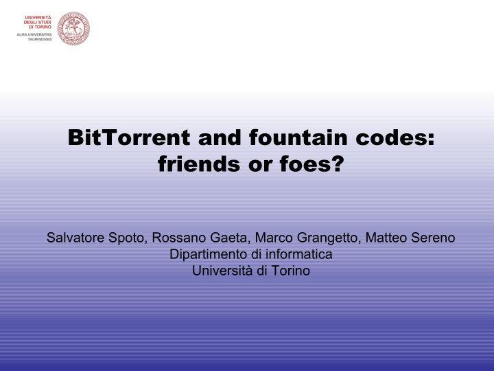 bittorrent and fountain codes friends or foes