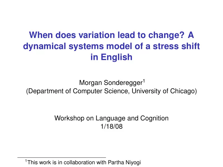 when does variation lead to change a dynamical systems