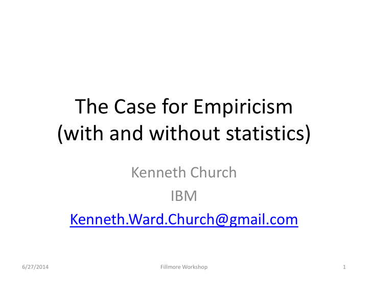 the case for empiricism with and without statistics