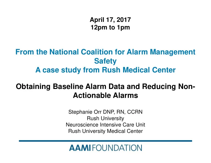 from the national coalition for alarm management safety a