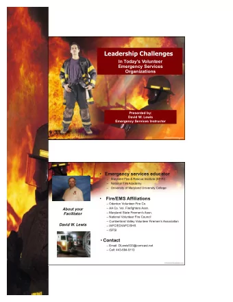 Leadership Challenges  In Todays Volunteer  Emergency Services  Organizations  Presented by: