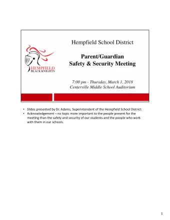 Slides presented by Dr. Adams, Superintendent of the Hempfield School District.