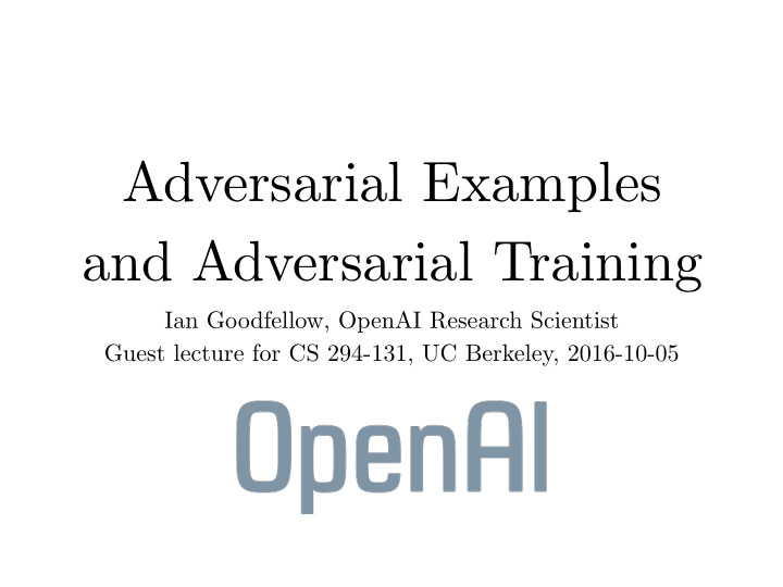 adversarial examples and adversarial training