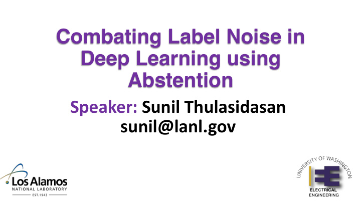 combating label noise in deep learning using abstention