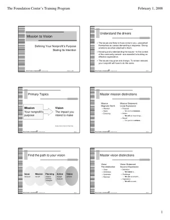 The Foundation Centers Training Program  February 1, 2008  Understand the drivers  Mission to