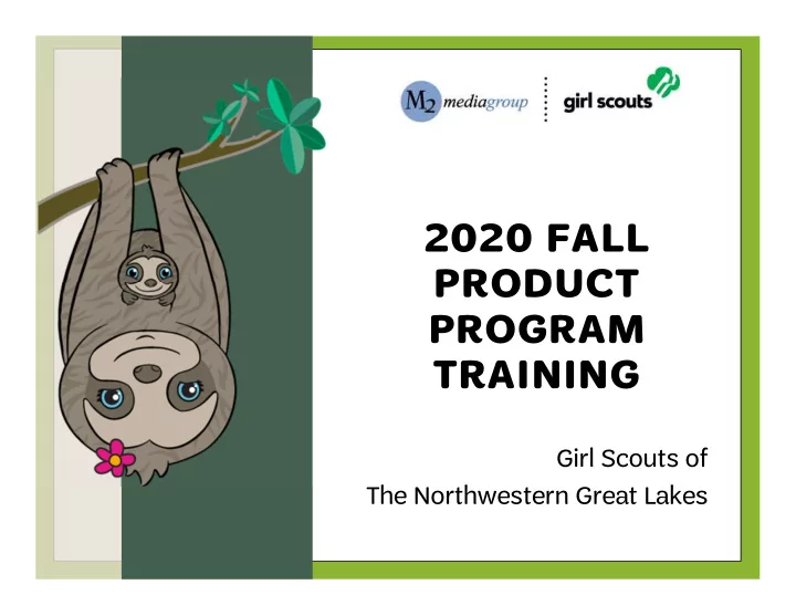 2020 fall product program training