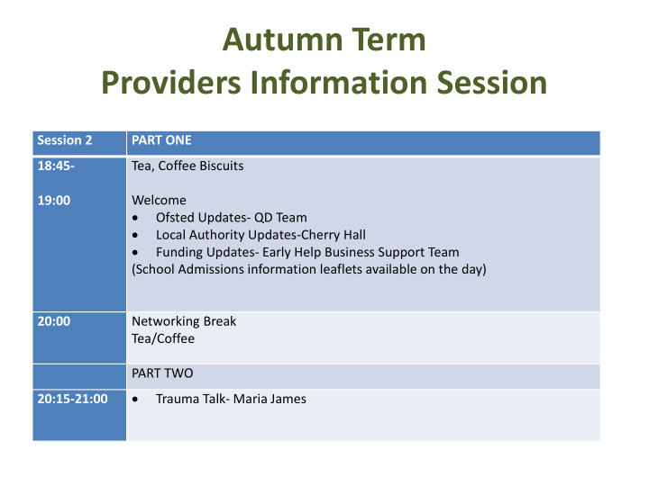 autumn term providers information session