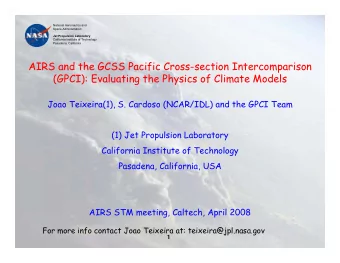AIRS and the GCSS Pacific Cross-section Intercomparison  (GPCI): Evaluating the Physics of Climate