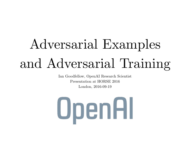 adversarial examples and adversarial training