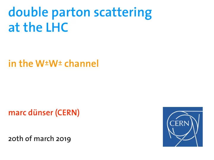 double parton scattering at the lhc