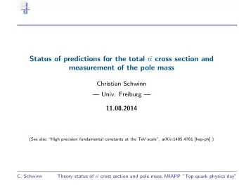 t cross section and  measurement of the pole mass  Christian Schwinn   Univ. Freiburg