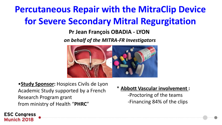 percutaneous repair with the mitraclip device for severe