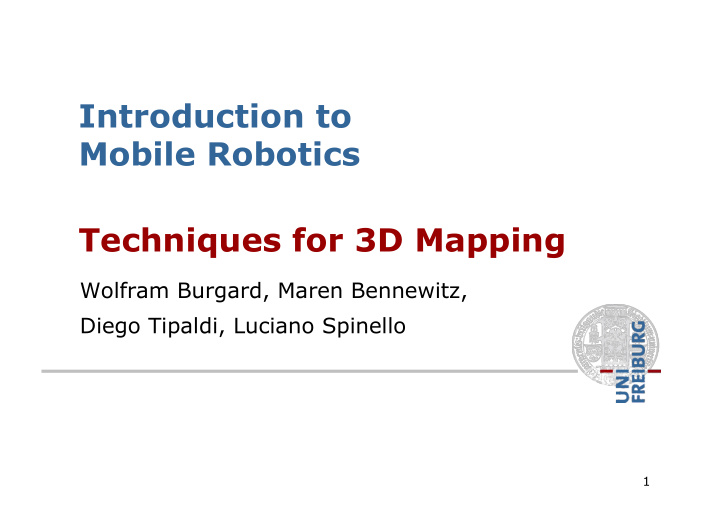 introduction to mobile robotics techniques for 3d mapping