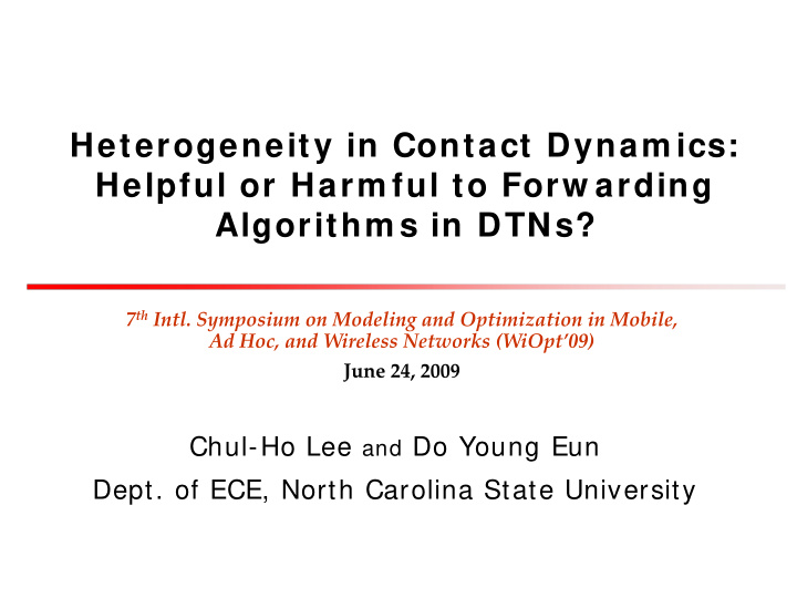heterogeneity in contact dynam ics helpful or harm ful to