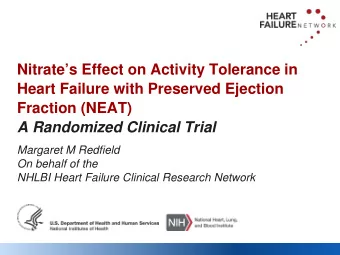 Nitrates Effect on Activity Tolerance in  Heart Failure with Preserved Ejection  Fraction (NEAT)