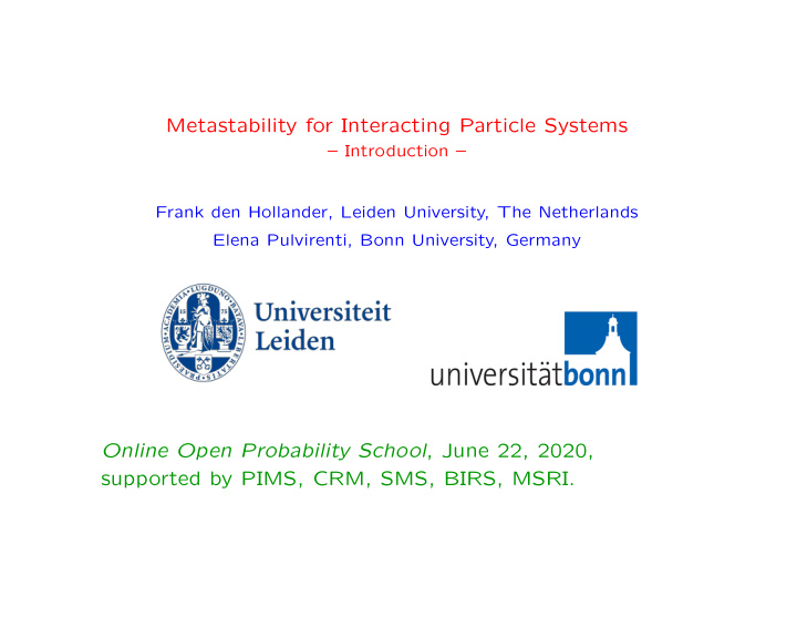 metastability for interacting particle systems