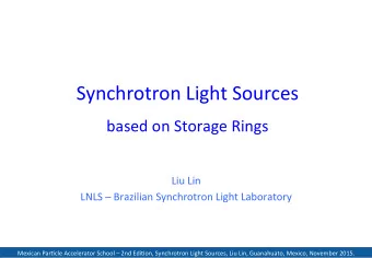 Synchrotron  Light  Sources      based  on  Storage  Rings    Liu  Lin