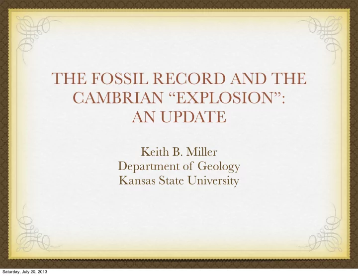 the fossil record and the cambrian explosion an update